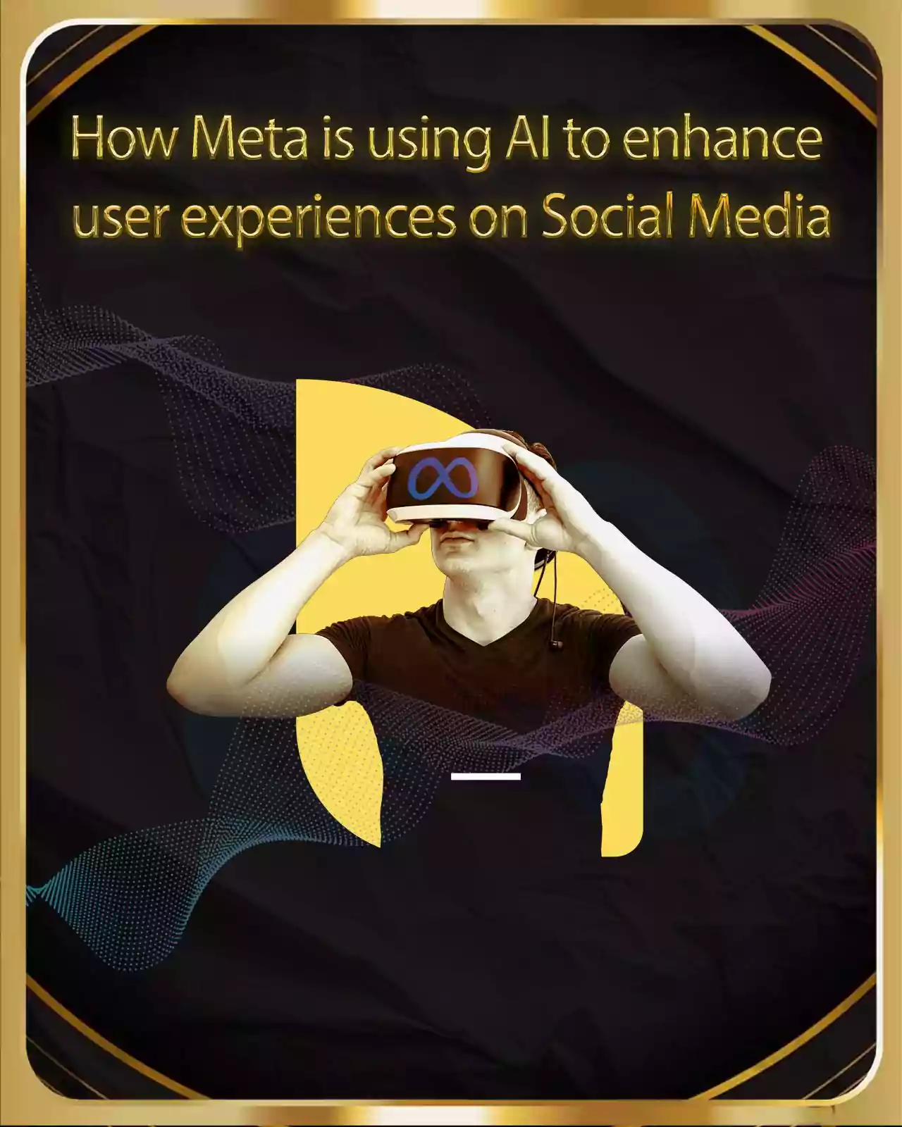 Meta’s AI Revolution: Enhancing Social Media Experiences